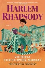 Harlem Rhapsody by Victoria Christopher Murray (2025, Hardcover)
