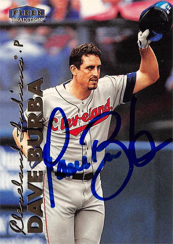 Dave Burba autographed Baseball Card Cleveland Indians 1999 Fleer Tradition #381