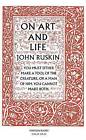 On Art and Life by John Ruskin (Paperback, 2004)