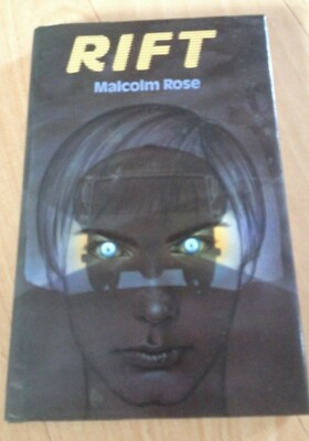 MALCOLM ROSE. RIFT. HARDCOVER WJACKET