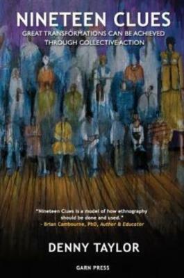 Nineteen Clues: Great Transformations Can Be Achieved Through Collective Ac...