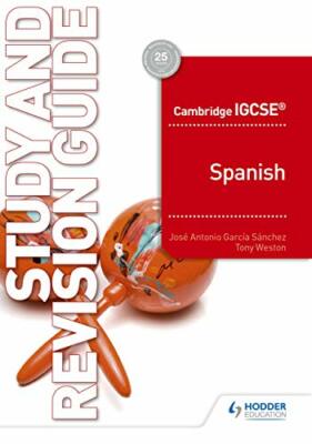 Cambridge IGCSETM Spanish Study and Revision Guide by Sanchez, Weston New..