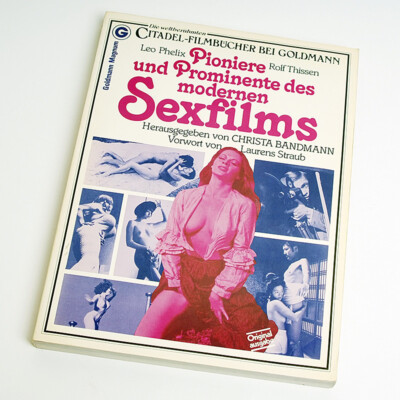 Citadel Filmbücher Goldmann Pioniere und Prominente des moderen Sexfilms