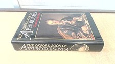 The Oxford Book of Aphorisms Hardback Book The Cheap Fast Free Post