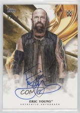 2019 Topps WWE Undisputed Auto Gold 9/10 Eric Young #A-EY Auto 0o0
