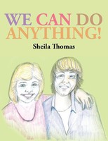 Sheila Thomas | We Can Do Anything! | Taschenbuch | Englisch (2013)