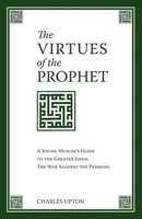 The Virtues Of The Prophet Charles Upton Taschenbuch Kartoniert / Broschiert