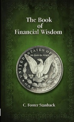 C. Foster Stanback | The Book of Financial Wisdom | Taschenbuch | Englisch