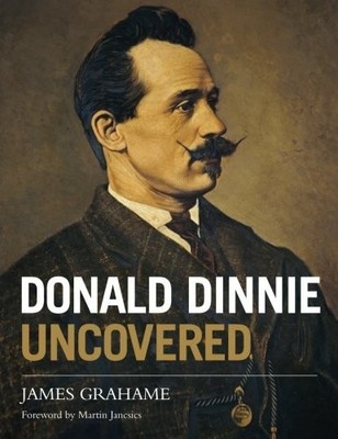 Donald Dinnie Uncovered Buch CreateSpace Independent Publishing Platform