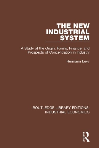 The New Industrial System by Hermann Levy - 9780815371502