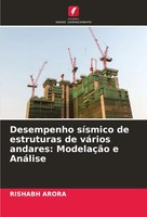 Desempenho SíSmico De Estruturas De VáRios Andares: ModelaçãO E AnáLise Arora