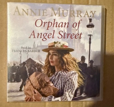 AUDIO BOOK Annie Murray Orphan of Angel Street on 3 x CDs read by Frances Barber