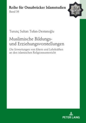 Thumbnail - Muslimische Bildungs- Und Erziehungsvorstellungen Die Erwartungen Von