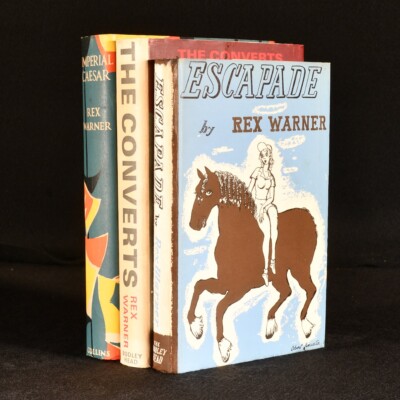 1953-67 3Vols Converts, Escapade Imperial Caesar Rex Warner First Edition
