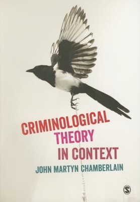 Criminological Theory in Context, Chamberlain, John Mar