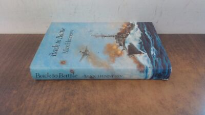 			Back to Battle, Hennessy, Max, Hamish Hamilton Ltd, 1979, Hardcov		