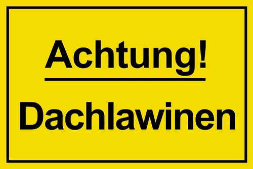 SCHILDER HIMMEL Dachlawinen-Warnschild – 21x15 Cm, Kunststoff, Mit Schrauben, Text/Bild Anpassbar