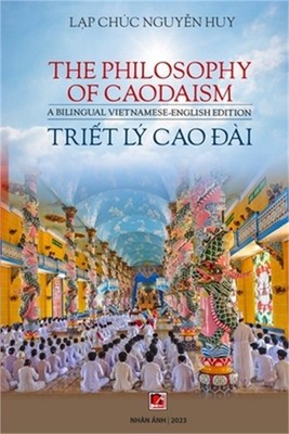 Triết L� Cao Đ�i / The Phisolophy Of Caodaism (Vietnamese - English)