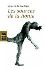 Les Sources de la honte (Paperback or Softback)