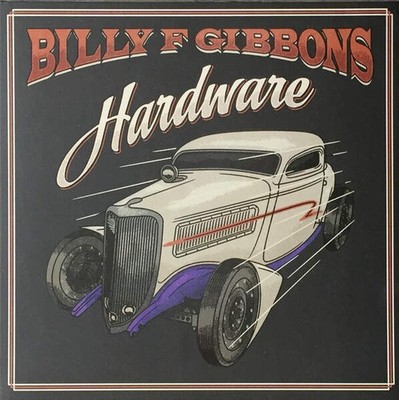 Billy Gibbons - Hardware (VINYL)