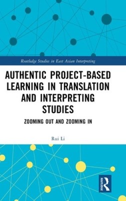 Authentic Project-based Learning in Translation and Interpreting Studies: