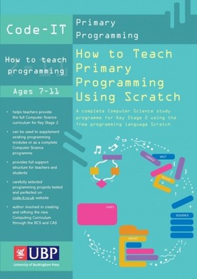 Code-It: How To Teach Primary Programming Using Scratch by Phil Bagge