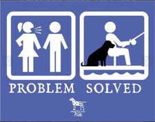 Problem Solved Dog Girlfriend Funny TIN SIGN BUY MORE  SAVE 10-15 