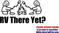 RV There Yet Decal Sticker JDM Funny Vinyl Car Truck Bumper camping camp 7"