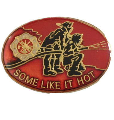 Fire Fighter Pin FireMan Lapel Pin Some Like It Hot Tie Tack Pinback ...