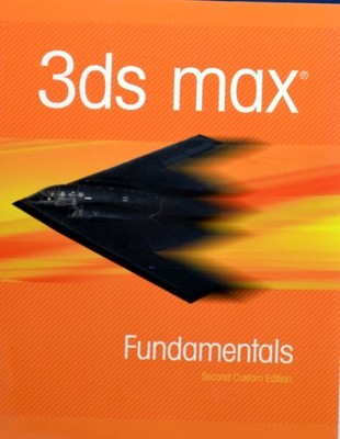 3DS MAX FUNDAMENTALS SECOND CUSTOM EDITION By New Riders **BRAND NEW**