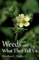Ehrenfried E. Pfeiffer | Weeds And What They Tell Us | Taschenbuch | Englisch