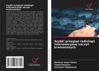 Szybki Przegl¿D Radiologii Interwencyjnej Naczy¿ Krwiono¿Nych Morteza Sanei Tahe