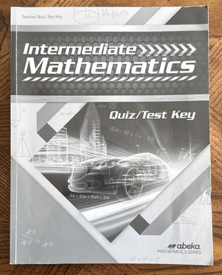 Abeka Intermediate Mathematics Teacher Quiz / Test Key Grade 7 Current Edition