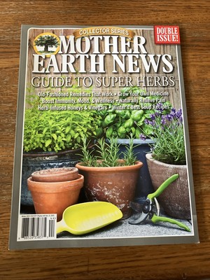 Mother Earth News Guide To Super Herbs Winter 2024 Magazine