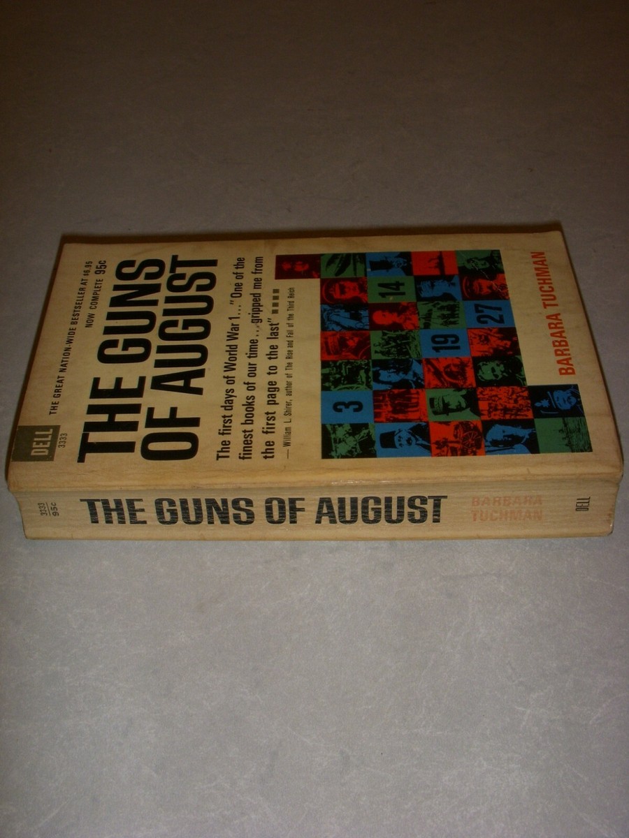 THE GUNS OF AUGUST by BARBARA TUCHMAN, DELL #3333, 1ST, 1963