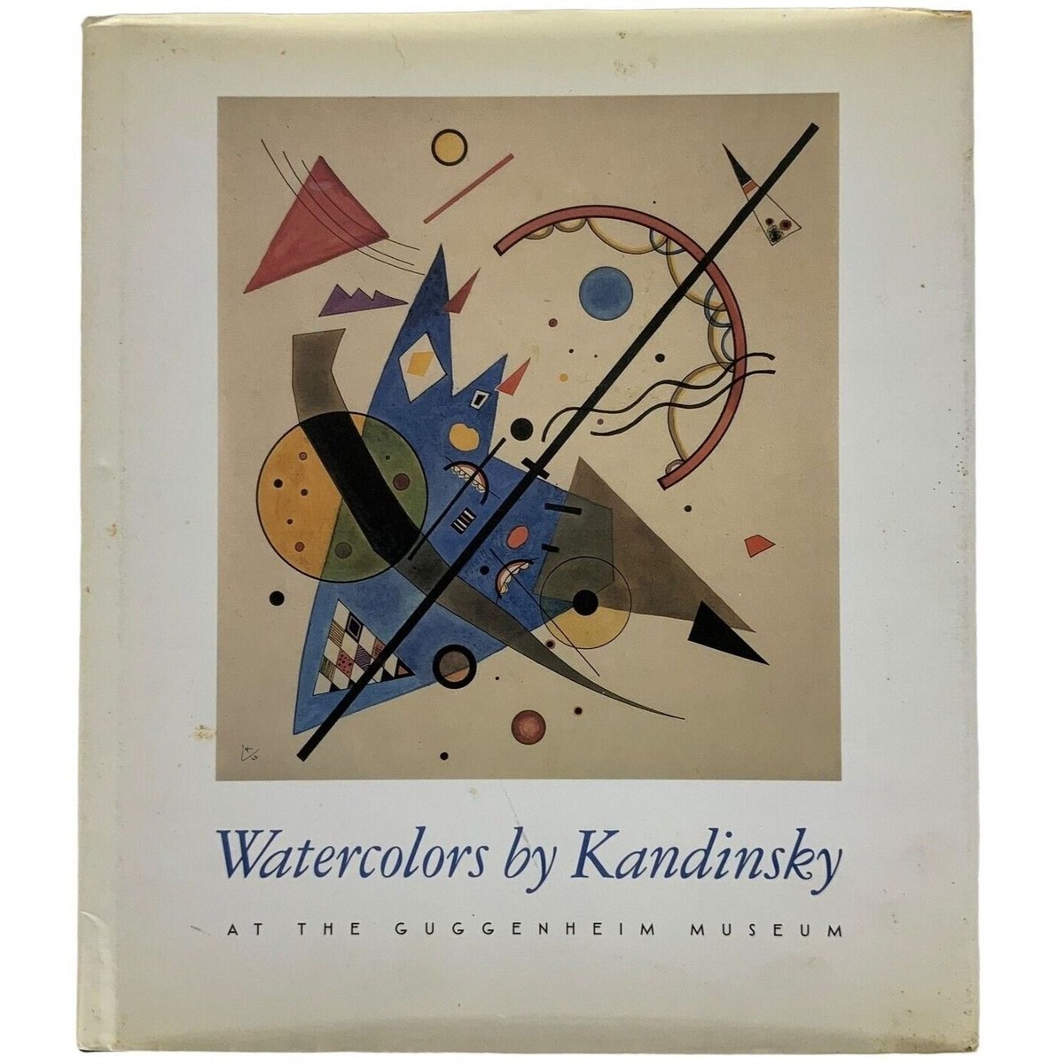 Watercolors by Kandinsky 　Guggenheim Watercolors by Kandinsky at the Guggenheim Museum Hardcover 1993