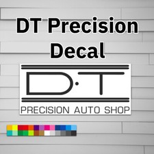 DT Precision Decal for Car laptop window tumbler water bottle sticker fast f