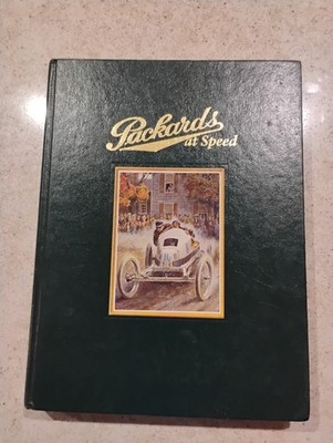 Packards at Speed by Robert J. Neal -Limited Leather Bound Edition 165/500
