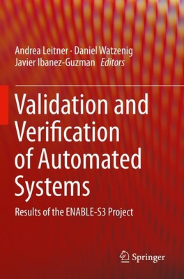 Validation and Verification of Automated Systems Andrea Leitner
