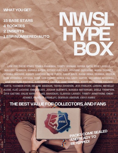 NWSL  HYPE BOXES- 25 Cards- Base RC SSP #’d Or Autos & More- Only The Stars!