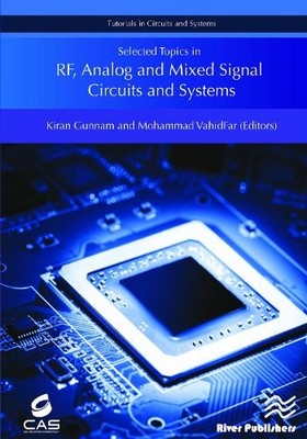 Selected Topics in RF, Analog and Mixed Signal Circuits and S... - 9788793519183