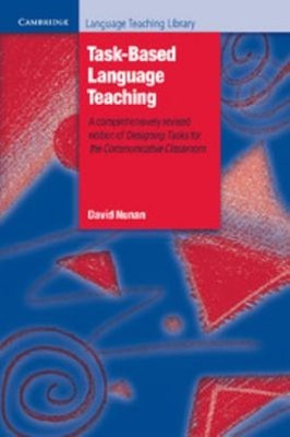 Task-Based Language Teaching Paperback David Nunan