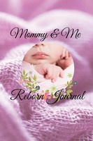 Mommy & Me Reborn Journal Margaret Dunn Taschenbuch Kartoniert / Broschiert 2021