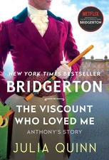 The Viscount Who Loved Me: Bridgerton (Bridgertons, 2) - mass market paperba...