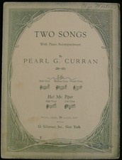 Pearl G. Curran: Two Songs; Life,  Ho Mr, Piper Sheet Music, 1919, G Schirmer