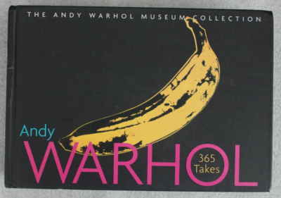 アート・デザイン・音楽 ANDY WARHOL 365 Takes アンディ・ウォーホル Andy Warhol: 365 Takes / Andy Warhol