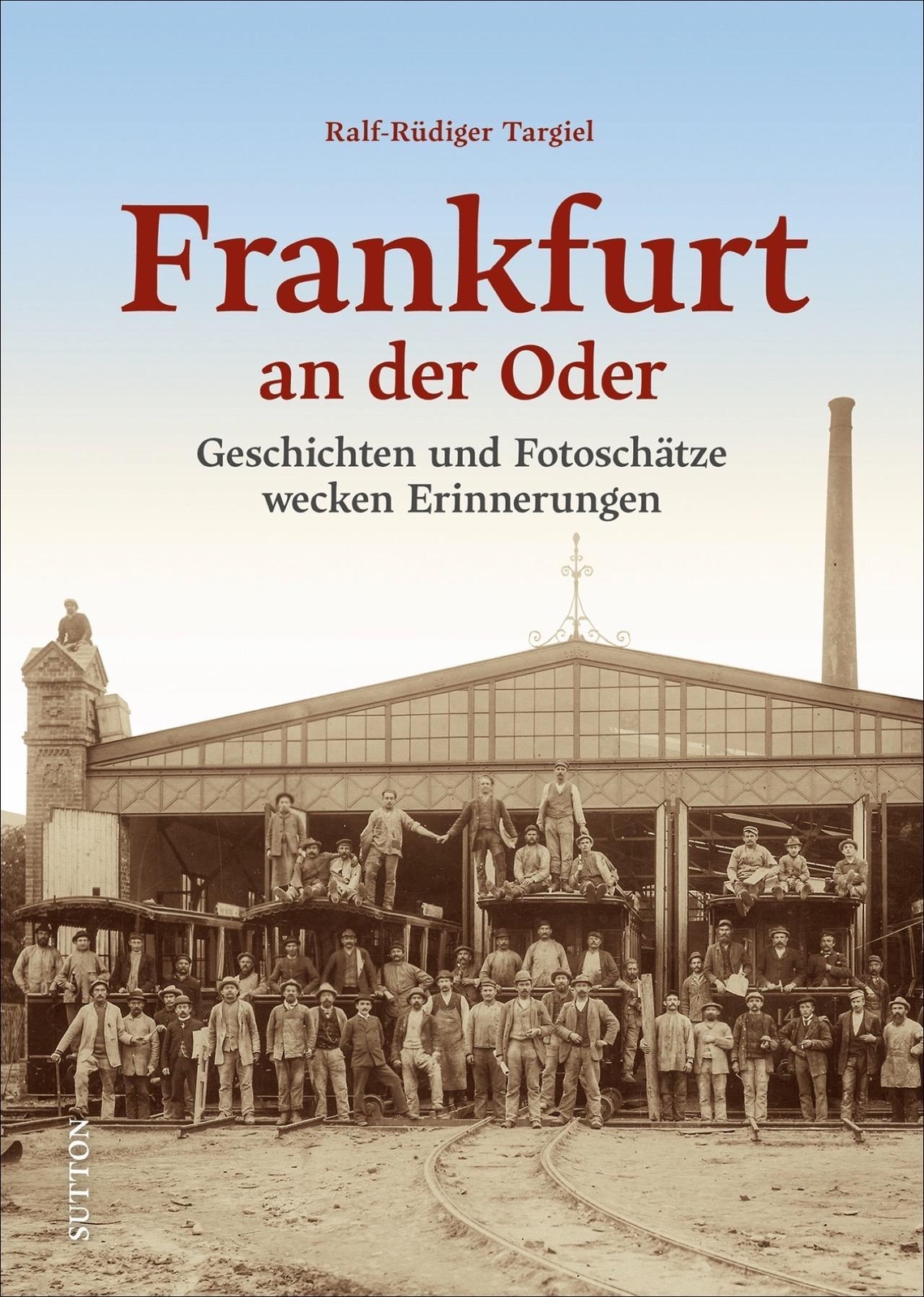 Thumbnail - Frankfurt An Der Oder Ralf-rüdiger Targiel 9783963033414