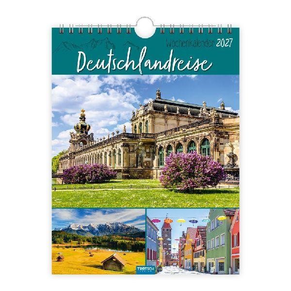 TRÖTSCH - Wochenkalender zum Hängen Deutschlandreise 2027 Trötsch Verlag GmbH &