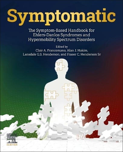 Elsevier Symptomatic: The Symptom-Based Handbook For Ehlers-Danlos Syndromes And Hypermobility Spectrum Disorders - Image 4