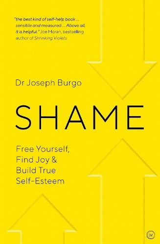 Shame By Dr Joseph Burgo Ph.D. - Image 2